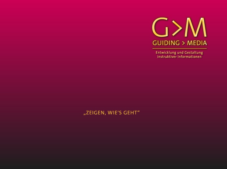 Guiding Media - Instruktive Informationen vermitteln. - Weiterklicken...